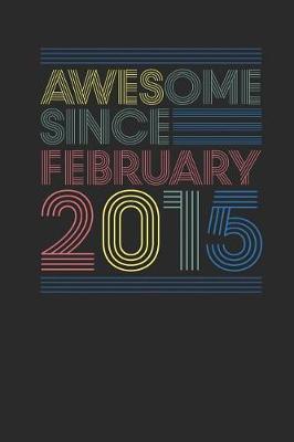 Book cover for Awesome Since February 2015