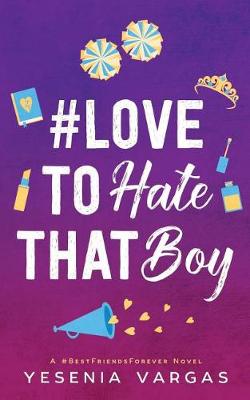Book cover for #lovetohatethatboy