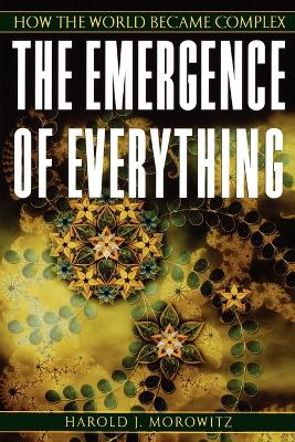 Book cover for The Emergence of Everything