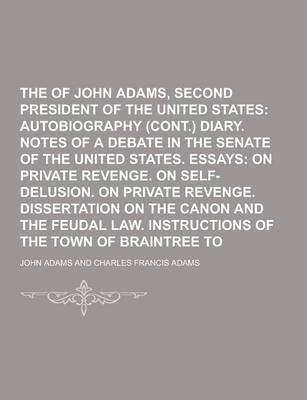 Book cover for The Works of John Adams, Second President of the United States Volume 3