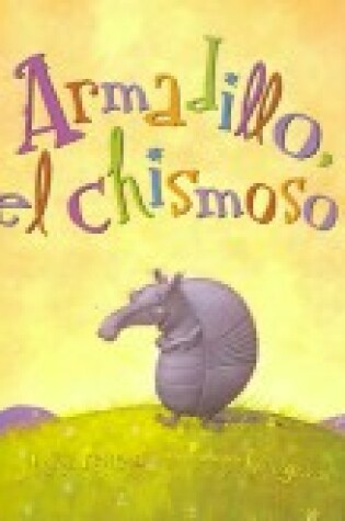 Cover of Armadillo, El Chismoso