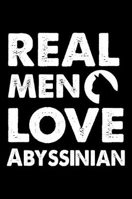 Book cover for Real Men Love Abyssinian
