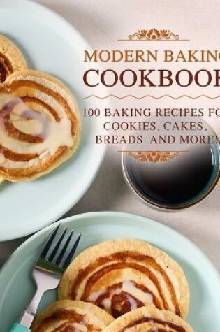 Cover of Modern Baking Cookbook