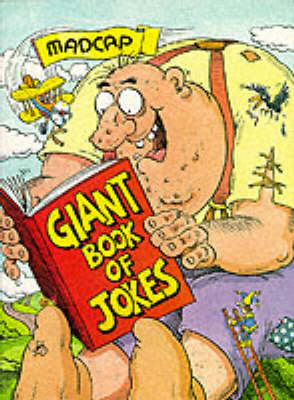 Book cover for Madcap Giant Book of Jokes