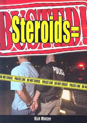 Book cover for Steroids = Busted!