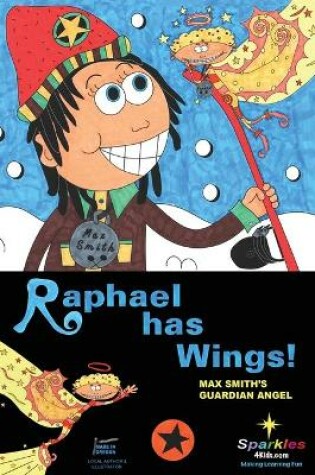 Cover of Raphael has Wings (edu)