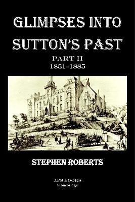 Book cover for Glimpses Into Suttons Past Part II