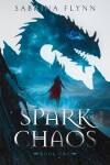 Book cover for Spark of Chaos