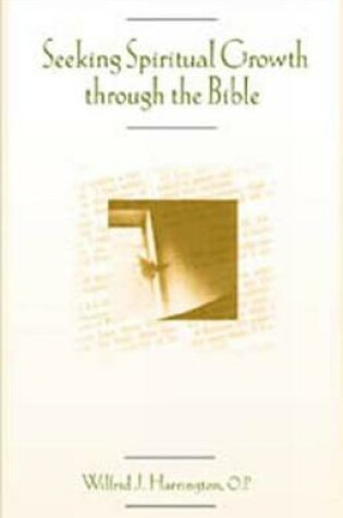 Cover of Seeking Spiritual Growth through the Bible