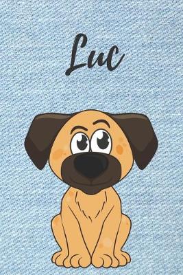 Book cover for Luc Notizbuch Hunde / Malbuch / Tagebuch