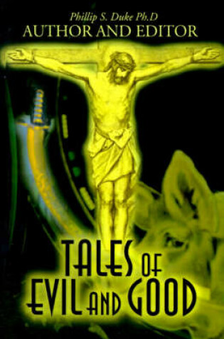 Cover of Tales of Evil and Good