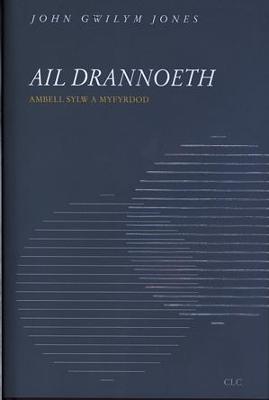 Book cover for Ail Drannoeth - Ambell Sylw a Myfyrdod