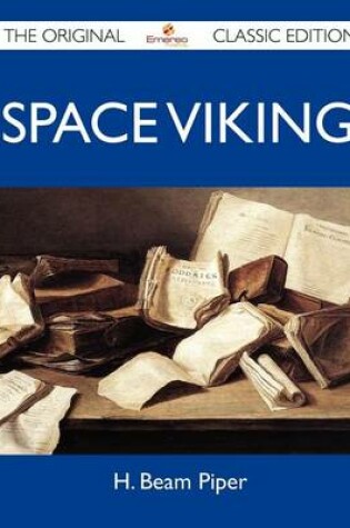 Cover of Space Viking - The Original Classic Edition