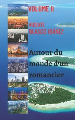Book cover for Autour du monde d'un romancier - VOLUME II