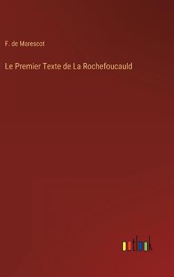 Book cover for Le Premier Texte de La Rochefoucauld