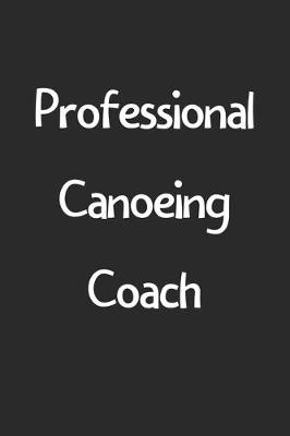 Book cover for Professional Canoeing Coach