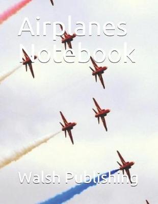 Book cover for Airplanes Notebook