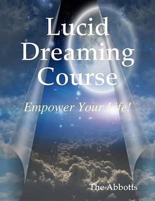 Book cover for Lucid Dreaming Course - Empower Your Life!
