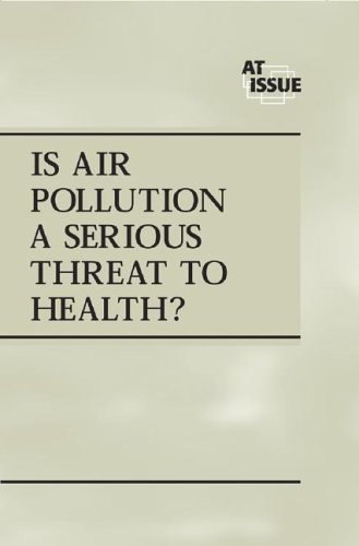 Book cover for Is Air Pollution a Serious Threat to Health?