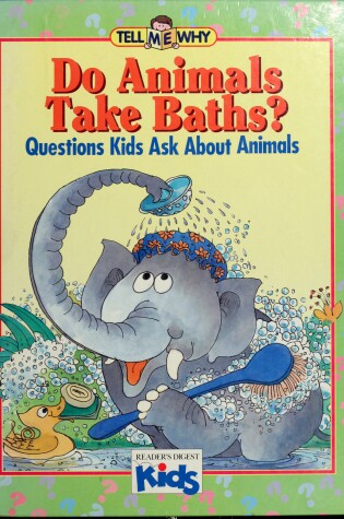 Cover of Do Animals Take Baths?