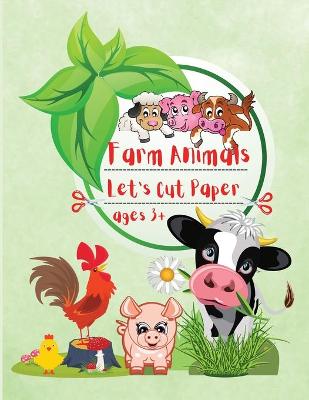 Book cover for Farm Animals Let's Cut Paper