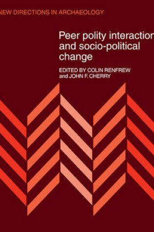 Cover of Peer Polity Interaction and Socio-political Change