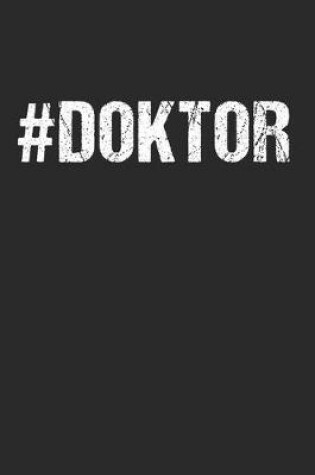 Cover of Hashtag Doktor Doktortitel Doktorarbeit Arzt