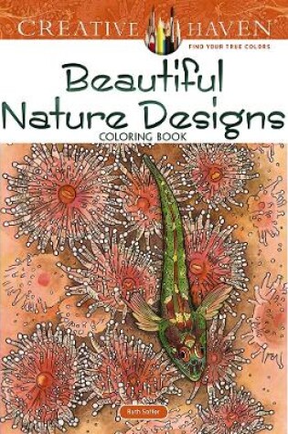 Cover of Creative Haven Beautiful Nature Designs Coloring Book