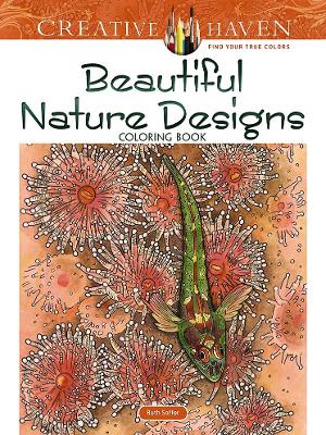 Book cover for Creative Haven Beautiful Nature Designs Coloring Book