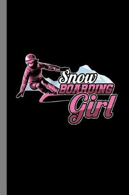 Book cover for Snowboarding Girl