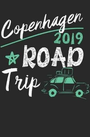 Cover of Copenhagen Road Trip 2019