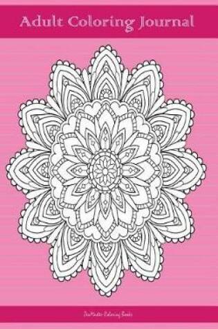 Cover of Adult Coloring Journal (pink edition)