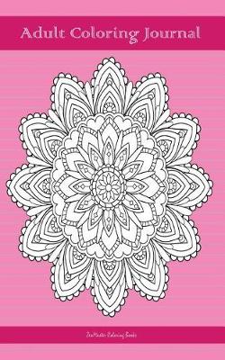 Book cover for Adult Coloring Journal (pink edition)