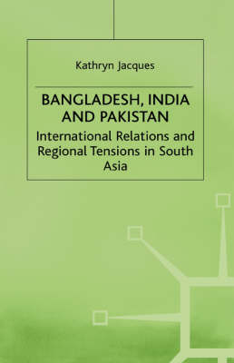 Book cover for Bangladesh, India and Pakistan