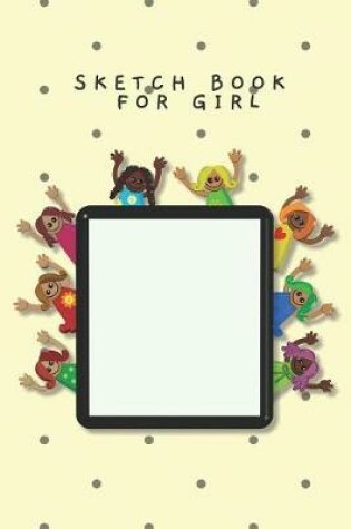 Cover of Sketch Book for Girl