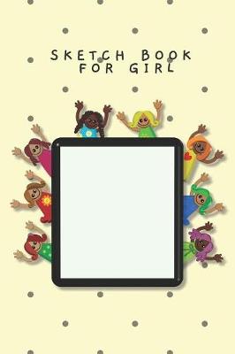 Book cover for Sketch Book for Girl