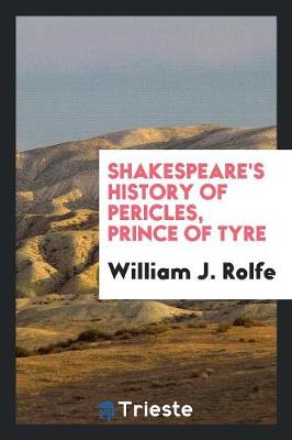 Book cover for Shakespeare's History of Pericles, Prince of Tyre