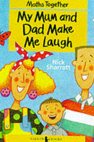 Cover of My Mum & Dad Make Me Laugh