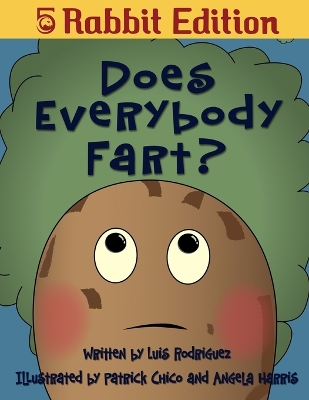 Book cover for Does Everybody Fart? (5 Rabbit Edition)