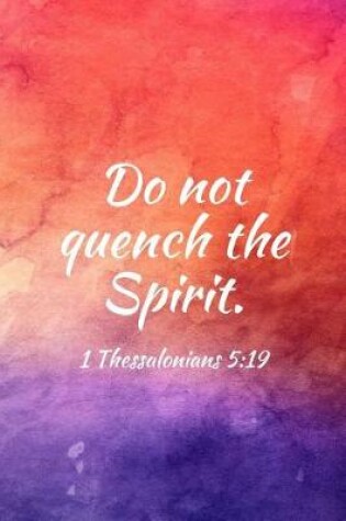 Cover of Do not quench the Spirit