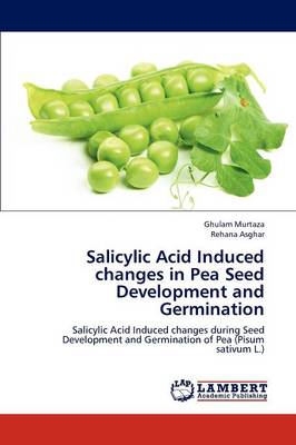 Book cover for Salicylic Acid Induced Changes in Pea Seed Development and Germination