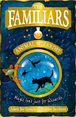 Book cover for The Familiars: Animal Wizardry