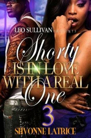 Cover of Shorty Is In Love With A Real One 3