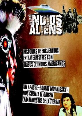 Book cover for Indios nativos americanos, extraterrestres y ovnis