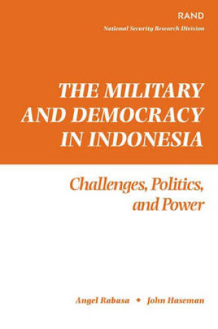 Cover of The Military and Democracy in Indonesia