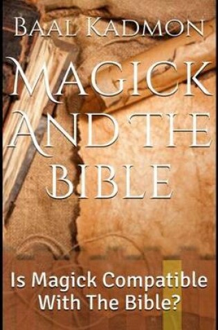 Cover of Magick and the Bible