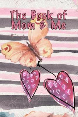 Book cover for The Book of Mom and Me