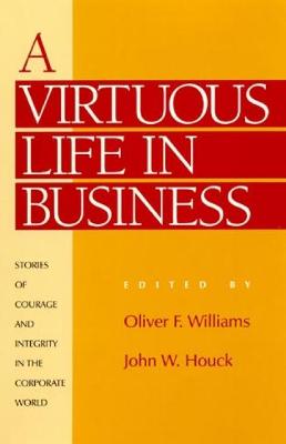 Book cover for A Virtuous Life in Business