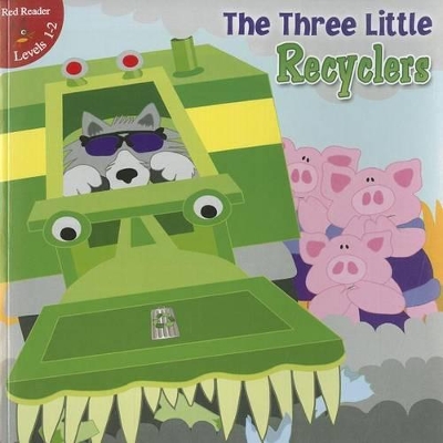 Cover of The Three Little Recyclers