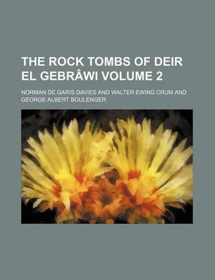 Book cover for The Rock Tombs of Deir El Gebrawi Volume 2